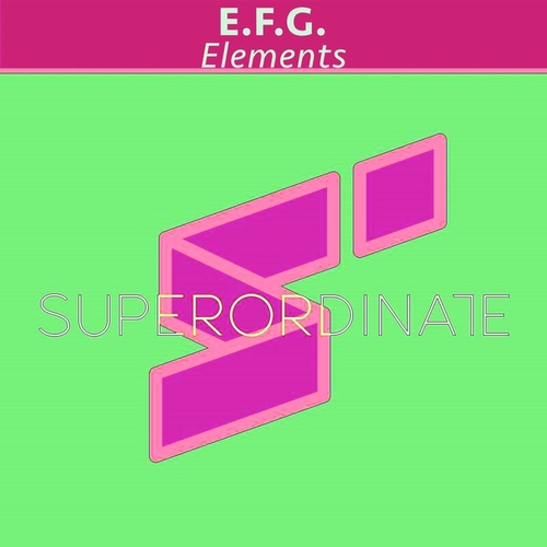 E.F.G. - Elements [SUPER435]